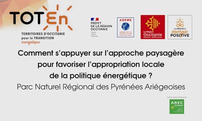 S'appuyer sur l'approche paysagère pour favoriser l'appropriation locale de la politique énergétique